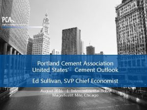 Portland Cement Association United States Cement Outlook Ed