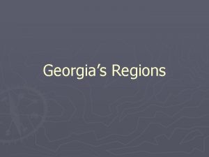 Georgias Regions Costal Plains 1 Coastal Plain Region