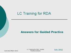 LC Training for RDA Answers for Guided Practice