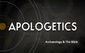 Archaeology The Bible Archaeology The Bible Emotional Volitional