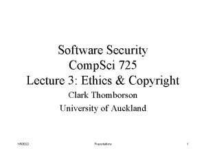 Software Security Comp Sci 725 Lecture 3 Ethics
