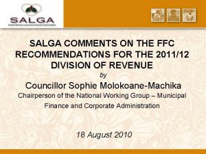 SALGA COMMENTS ON THE FFC RECOMMENDATIONS FOR THE