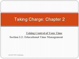 Taking Charge Chapter 2 Taking Control of Your