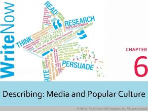 6 Describing Media and Popular Culture Learning Outcomes