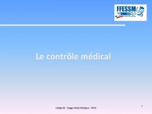Le contrle mdical Codep 92 Stage Initial Initiateur