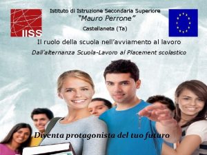 Istituto di Istruzione Secondaria Superiore Mauro Perrone Castellaneta