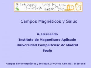 Campos Magnticos y Salud A Hernando Instituto de