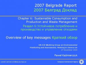 2007 Belgrade Report 2007 Chapter 6 Sustainable Consumption