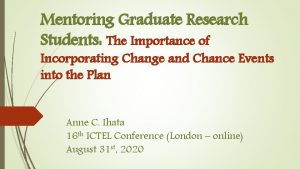 Mentoring Graduate Research Students The Importance of Incorporating