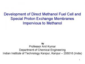 Development of Direct Methanol Fuel Cell and Special