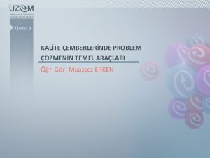 nite 9 KALTE EMBERLERNDE PROBLEM ZMENN TEMEL ARALARI