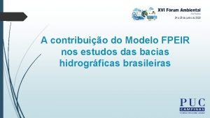 A contribuio do Modelo FPEIR nos estudos das