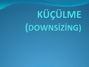 KLME DOWNSZNG KLME 1970li yllarn ortalarnda rekabet ve