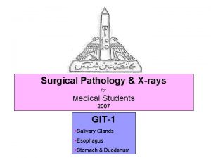 Surgical Pathology Xrays for Medical Students 2007 GIT1