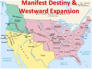 Manifest Destiny Westward Expansion Texas History Summary Notes