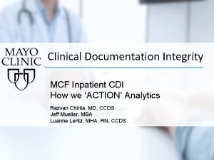 Clinical Documentation Integrity Provider Education MCF Inpatient CDI