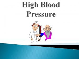 High Blood Pressure Intro What IS high blood