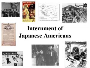 Internment of Japanese Americans AntiJapanese American Propaganda Information