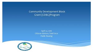 Community Development Block Grant CDBGProgram April 27 2016