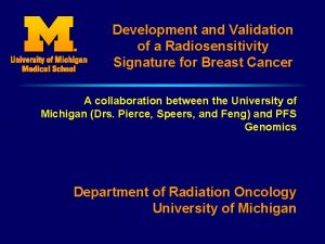 Development and Validation of a Radiosensitivity Signature for