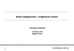 Norske obligasjonsln mulighetenes marked Shippingforum stlandet 13 February