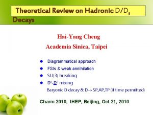 Theoretical Review on Hadronic DDs Decays HaiYang Cheng