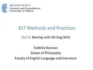ELT Methods and Practices Unit 8 Dealing with