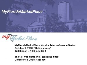 My Florida Market Place Vendor Teleconference Series October