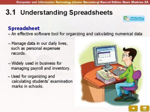 3 1 Understanding Spreadsheets Spreadsheet An effective software