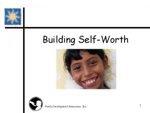 Building SelfWorth Family Development Resources Inc 1 Building