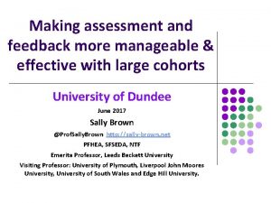 Making assessment and feedback more manageable effective with
