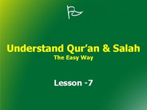 Understand Quran Salah The Easy Way Lesson 7