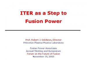 ITER as a Step to Fusion Power Prof