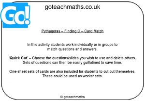 Pythagoras Finding C Card Match In this activity