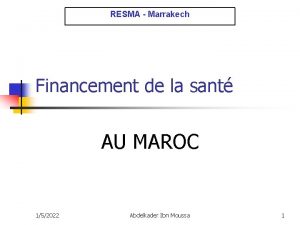 RESMA Marrakech Financement de la sant AU MAROC