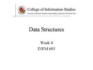Data Structures Week 4 INFM 603 The Key