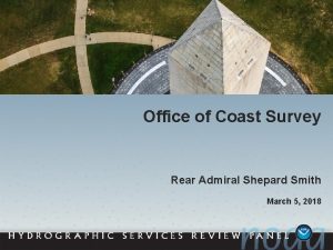 Office of Coast Survey Rear Admiral Shepard Smith