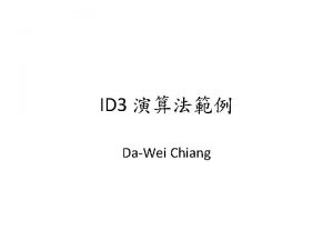ID 3 DaWei Chiang ID 3 Attribute Gender