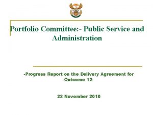 Portfolio Committee Public Service and Administration Progress Report