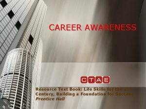 CAREER AWARENESS Resource Text Book Life Skills for