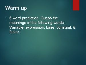 Warm up 1 5 word prediction Guess the