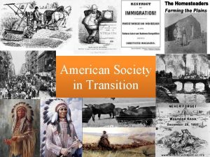 American Society in Transition Urbanization What impact did