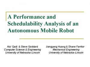 A Performance and Schedulability Analysis of an Autonomous