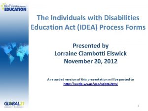 The Individuals with Disabilities Education Act IDEA Process