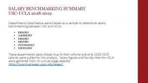 SALARY BENCHMARKING SUMMARY USCUCLA 2018 2019 Departments listed