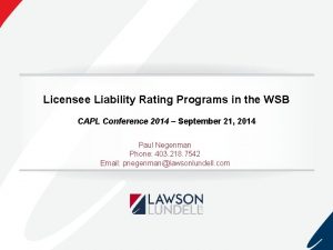 Licensee Liability Rating Programs in the WSB CAPL