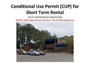 Conditional Use Permit CUP for Short Term Rental