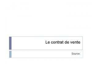 Le contrat de vente Source Dfinition La convention