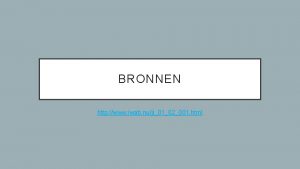 BRONNEN http www iwab nujj0102001 html BRONNEN BRONNEN