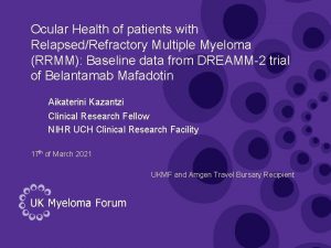 Ocular Health of patients with RelapsedRefractory Multiple Myeloma